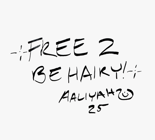 text that reads:  free 2 be hairy