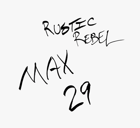 text that reads: Rustic Rebel Max 29